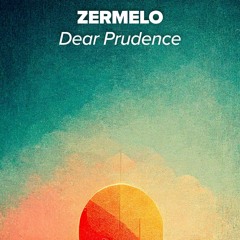 ZERMELO - Dear Prudence *Free Samples & Download*