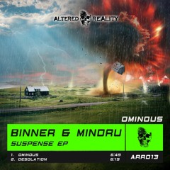 Binner & Mindru - Ominous (Original Mix) OUT NOW!!!