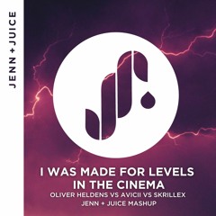 I Was Made For Levels In The Cinema (jenn N Juice mashup)