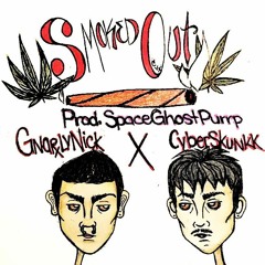 $MOKED OUT FT. UNDERWORLDSKUNK [PROD. SPACEGHOSTPURRP]