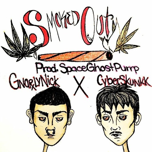 $MOKED OUT FT. UNDERWORLDSKUNK [PROD. SPACEGHOSTPURRP]
