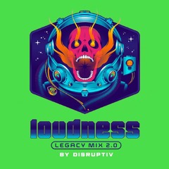 LOUDNESS Legacy 2.0 | RAW (classics) by Disruptiv