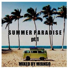 SUMMER PARADISE pt1