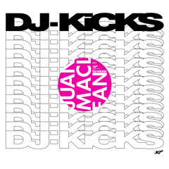 The Juan MacLean - Feel So Good (DJ-KiCKS)