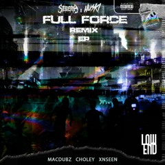 Segera x Huski - Full Force (Choley Remix)