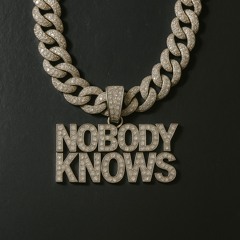 Nobody knows