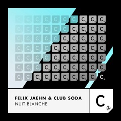 Felix Jaehn & Club Soda 'Nuit Blanche'