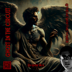 Ghost in the Circuit (Original Mix)