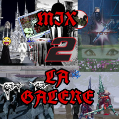 Mix2LaGalere Vol.5