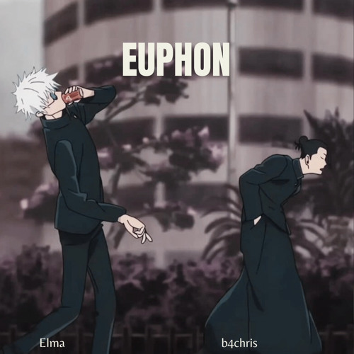 EUPHON ft b4chris (prod. gxld3n)