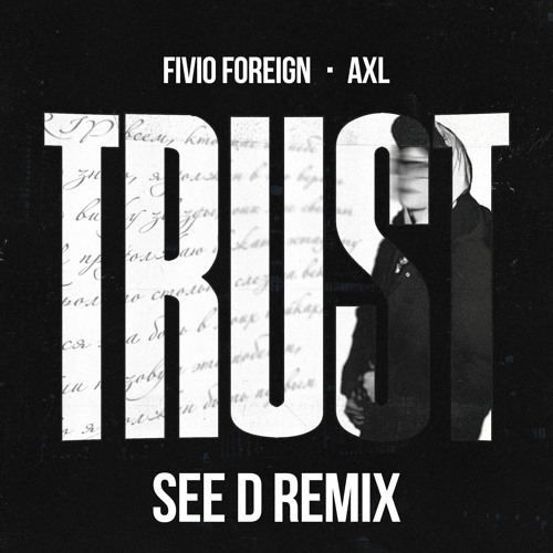 Trust (Remix)