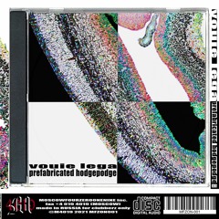 VOUIE LEGA - PREFABRICATED HODGEPODGE EP SAMPLER [MFZON001]