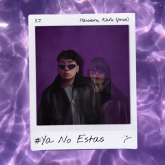 No Estas - Handoru