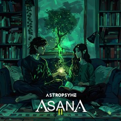 AsanA 11 - Journey #11 by Astropsyhe -  𝐖𝐞 𝐀𝐥𝐥 𝐌𝐚𝐝𝐞 𝐨𝐟 𝐒𝐭𝐚𝐫𝐬