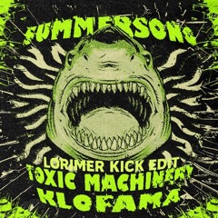 SUMMERSONG (LORIMER Kick Edit)