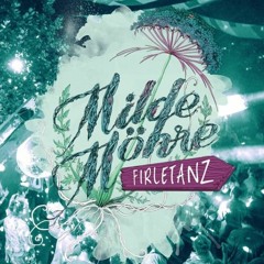 Wilde Möhre 2020  (Firletanz)