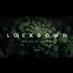 Brokoli - LockDown Session #2