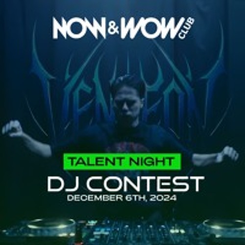 VENGEØN - ACCELERATION SET For Now & Wow Talent Night DJ Contest