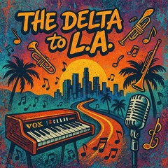 The Delta to LA