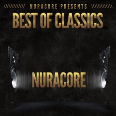 Nuracore @ Best of Classics #78