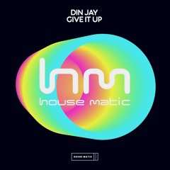 Give It Up (Original Mix)
