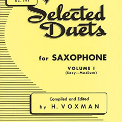 [Free] EPUB 📥 Selected Duets for Saxophone, Vol. 1: Easy to Medium (Rubank Education