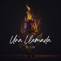 Bc Flow - Una Llamada.
