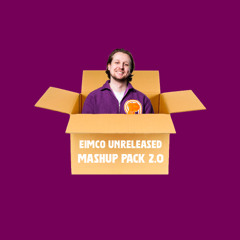 EIMCO UNRELEASED MASHUP PACK 2.0 (ENG)