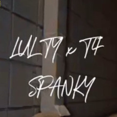 Lul Ty10 x T4 - Spanky ( TopTenSongsDaily Official Exclusive Audio )