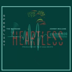 The Weeknd - Heartless ft Johnny Mulsane (SpedUp)