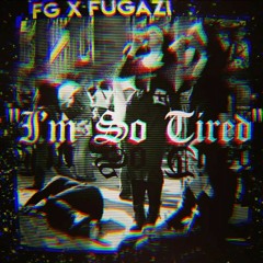 I'm So Tired (FUGAZI COVER)