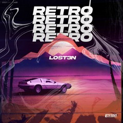 LOST3N - Retro [Exclusive Release]