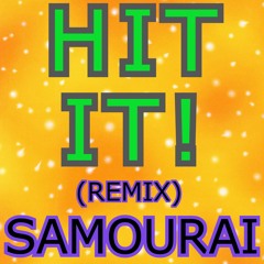 Hit It ! (REMIX)
