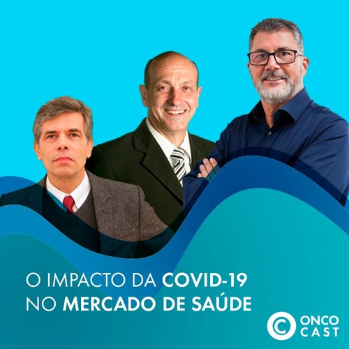 Stream episode 4 COVID19 O impacto no mercado de saúde Dr. Nelson