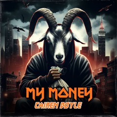 CairenBoyle -Money Bootleg sample