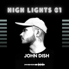 John Dish - High Lights 01