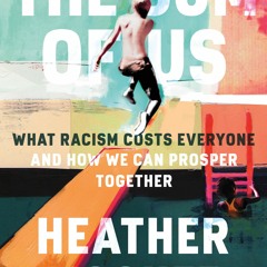 READ The Sum of Us: What Racism Costs Everyone and How We Can Prosper Together READ ONLINE