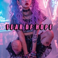 Fear of Hope