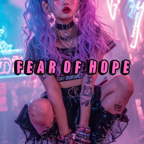 Fear of Hope