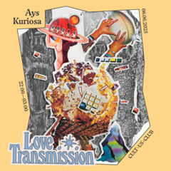 Ays b2b Kuriosa all night @ Love Transmission 06/06/25