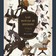 {READ} 📖 Las bestias Wizdoms (Tercera edición) [R.A.R]