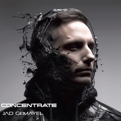 Jad Gemayel - Concentrate (Radio Edit).wav
