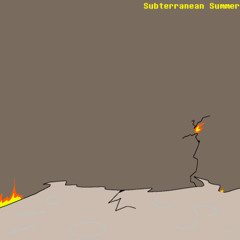 SPROUNDE!TSSSSSP: Subterranean Summer (REUPLOAD)