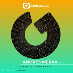 Andres Merak - Dance It (Original Mix)