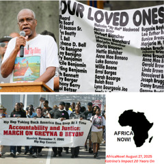 AfricaNow! Aug. 27, 2025 Katrina's Impact 20 Years On