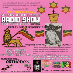 Sounds Of Old Jamaica Episode 101- Originally aired on 09/08/25 (Ras Sal Livication)
