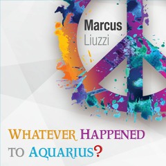 Whatever Happened To Aquarius