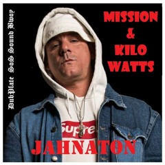 Jahnaton - 2022 - Mission & KiloWatts - DubPlate SoS Sound Bwoy