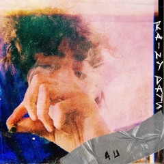 Rainy Dayz [prod. Woodpecker]