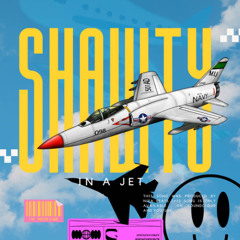Shawty in the jet